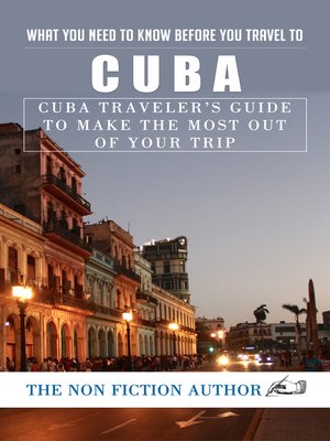cover image of What You Need to Know Before You Travel to Cuba